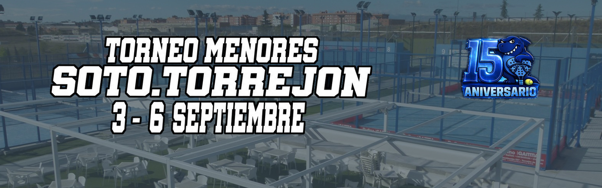 TORNEO DE MENORES SOTO TORREJÓN 