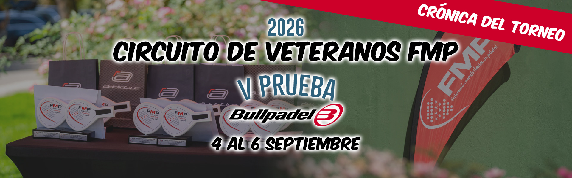 V PRUEBA CIRCUITO VETERANOS BULLPADEL 2026