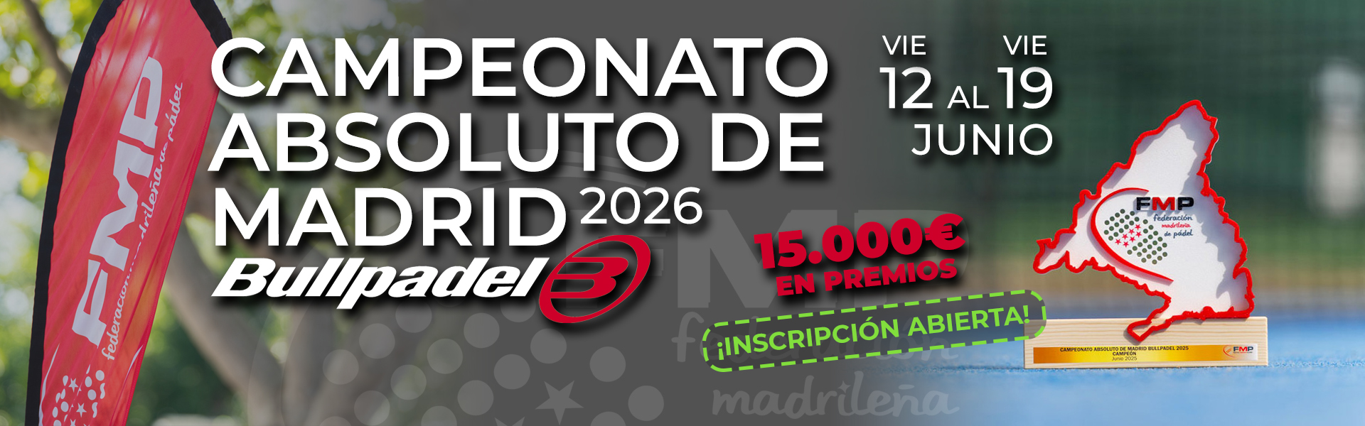 CAMPEONATO ABSOLUTO DE MADRID BULLPADEL 2026