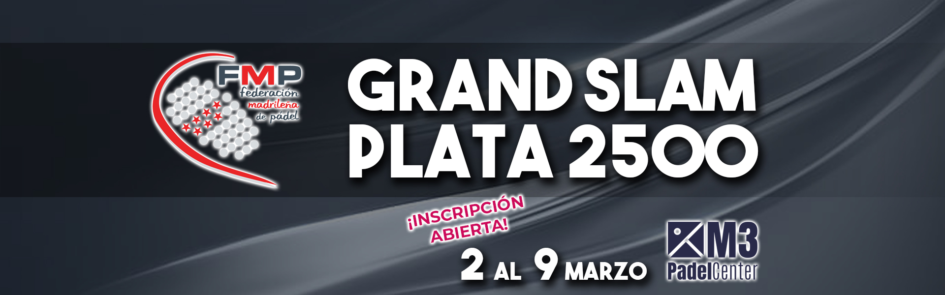 GRAND SLAM PLATA 2.500 FMP - M3 PADEL CENTER