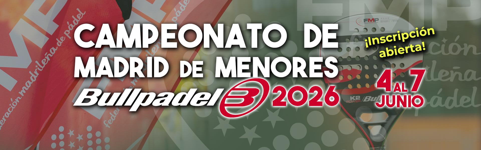 CAMPEONATO DE MADRID DE MENORES BULLPADEL 2026